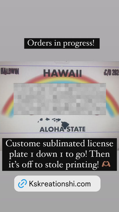 Sublimated Personalized Hawai’i License plate